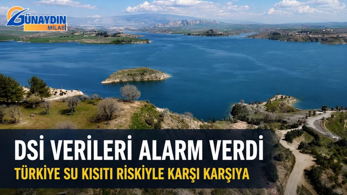 DSİ Verileri Alarm Verdi: Türkiye Su Kısıtı Riskiyle Karşı Karşıya