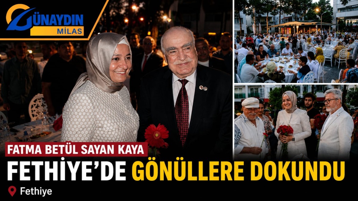 Fatma Betül Sayan Kaya Fethiye'de vatandaşlarla buluştu.