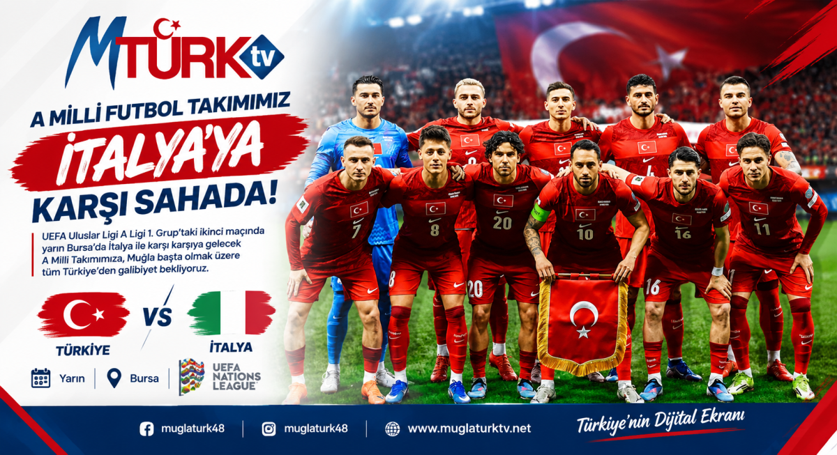 Türkiye-İtalya Maçı Yarın Bursa'da: Muğla'dan Milli Takıma Tam Destek